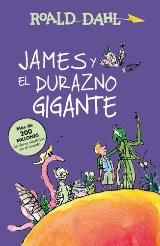 Libro James Y El Durazno Gigante De Roald Dahl