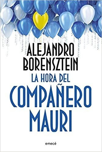 La Hora Del Compañero Mauri