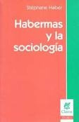 Habermas Y La Sociología.. - Haber-finetti