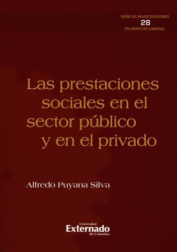 Prestaciones Sociales En El Sector Publico Y En El Privado,