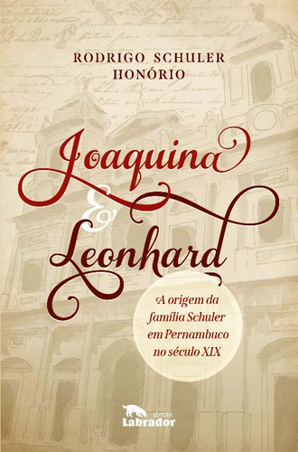 Libro Joaquina E Leonhard De Honorio Rodrigo Schuler Labrad