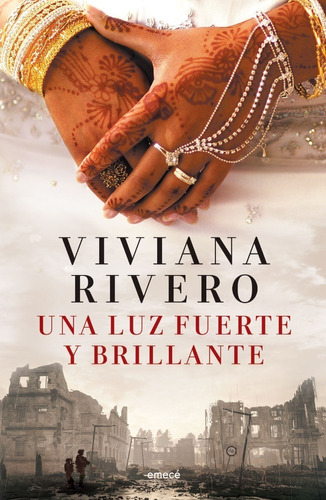 Libro Una Luz Fuerte Y Brillante - Viviana Rivero