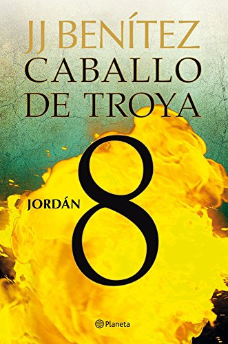 Libro Caballo De Troya 8 Jordán De Juan José Benitez Ed: 8