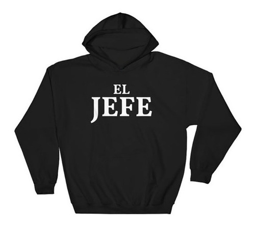 Hoodie Sudadera Tendencia Yo Soy El Jefe The Boss