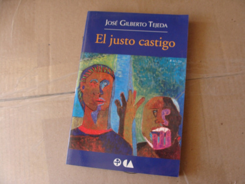 Libro Clave 54 , El Justo Castigo , Jose Gilberto Tejeda , C