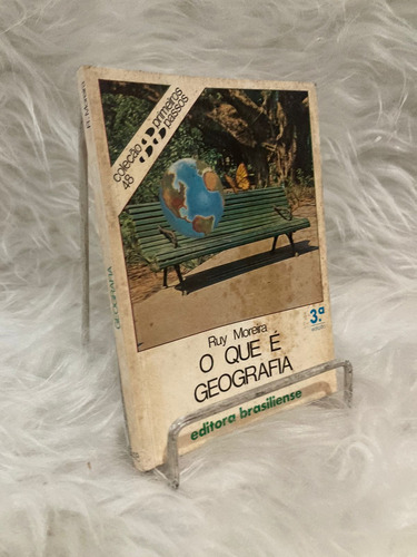 Livro O Que É Geografia - Ruy Moreira D9b1 [1983]