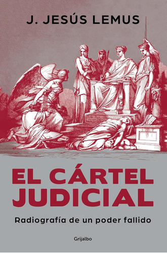 El Cártel Judicial - Radiografía De Un Poder - Original