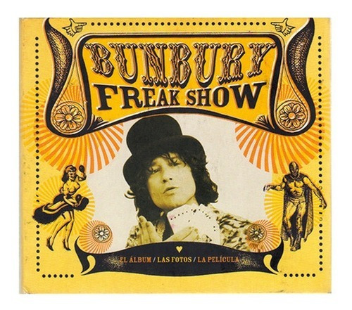 Bunbury Freak Show Cd + Dvd Sellado