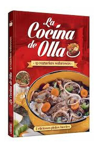 La Cocina De Olla Y Cazuelas -