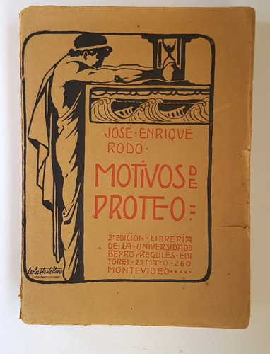 Motivos De Proteo, Jose Enrique Rodó, Montevideo, 1910