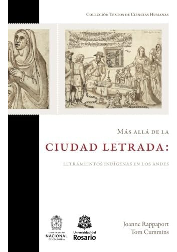 Libro: Más Allá Ciudad Letrada: Letramientos Indígenas