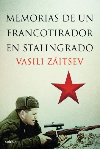 Libro : Memorias De Un Francotirador En Stalingrado -...