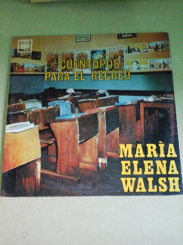 Vinilo 3483 - Cuentopos Para El Recreo - M. E. Walsh