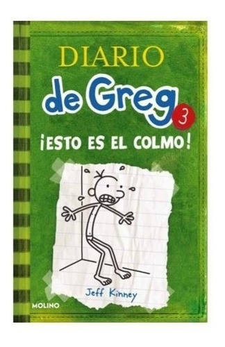 Libro Diario De Greg 3. Esto Es El Colmo! De Jeff Kinney