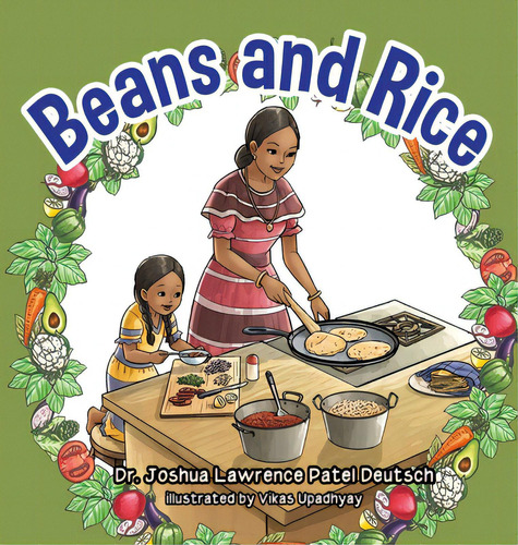 Beans And Rice, De Deutsch, Joshua Lawrence Patel. Editorial Lightning Source Inc, Tapa Dura En Inglés