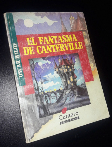 El Fantasma De Canterville _ Oscar Wilde - Ed. Cantaro