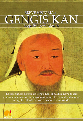 Breve Historia De Gengis Kan - Pelegero,borja