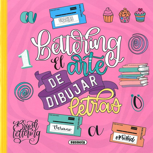 Libro Lettering El Arte De Dibujar Letras - Farber, Erica...