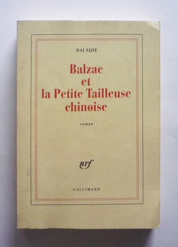 Balzac Et La Petite Tailleuse Chinoise - Dai Sijie - Frances