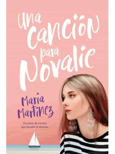 Libro Una Canción Para Novalie - María Martínez