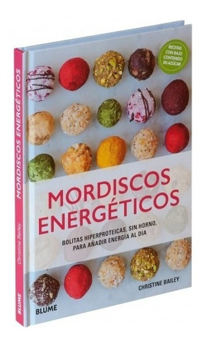 Mordiscos Energéticos - Recetas Con Opciones Veganas 