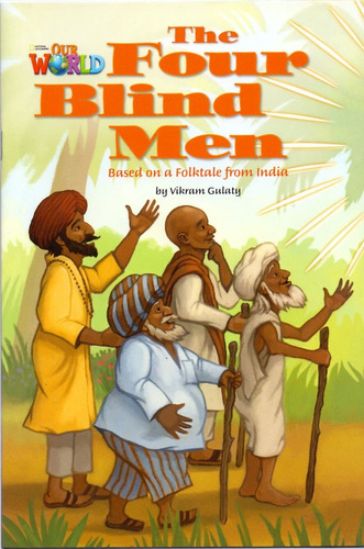 Our World 3 - Reader 4: The Four Blind Men: Based on a Folktale from India, de Gulaty, Vikram. Editora Cengage Learning Edições Ltda. em inglês, 2012