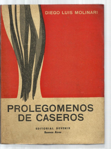 Molinari Diego Luis: Prolegómenos De Caseros. 1962