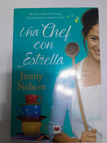 Una Chef Con Estrella - Jenny Nelson