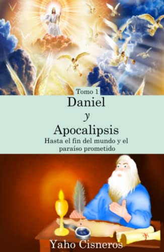 Daniel Y Apocalipsis Hasta El Fin Del Mundo Y El Paraíso Pro