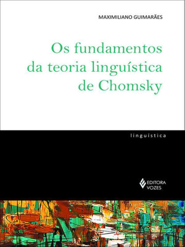 Os Fundamentos Da Teoria Linguística De Chomsky