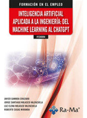 Ifcd0094 Inteligencia Artificial Aplicada A La Ingenieria: -