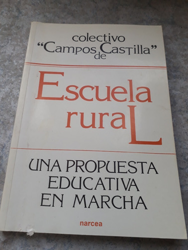 Escuela Rural - Colectivo   Campos De Castilla 