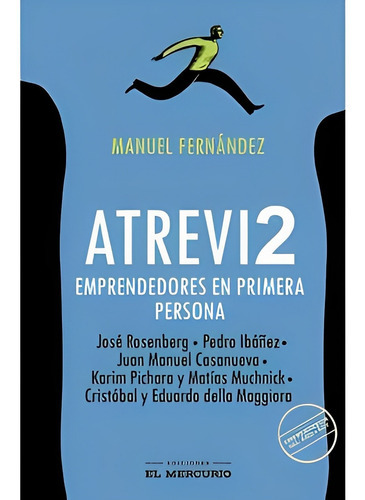 Libro Atrevi2 /949: Libro Atrevi2 /949, De Manuel Fernandez. Editorial El Mercurio, Tapa Blanda En Castellano