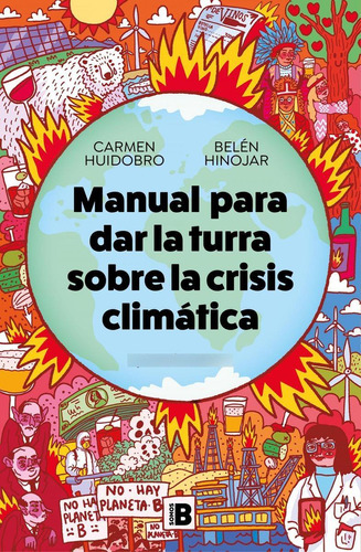 Libro: Manual Para Dar La Turra Sobre La Crisis Climatica. H