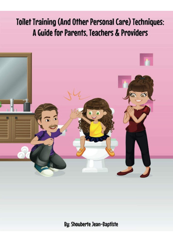 Libro: Toilet Training (and Other Personal Care) Techniques: