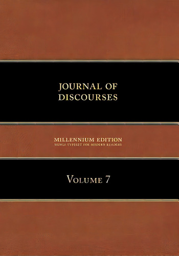 Journal Of Discourses, Volume 7, De Young, Brigham. Editorial Temple Hill Books, Tapa Blanda En Inglés