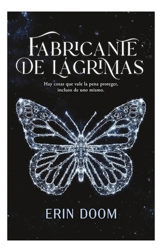 Libro Fabricante De Lagrimas Erin Doom Editorial Montena