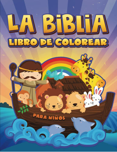 Libro: La Biblia: Libro De Colorear Para Niños: 35 Páginas C