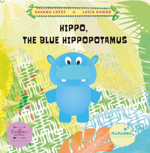 Hippo, The Blue Hippopotamus - Lopez Fernandez, Susana (p...