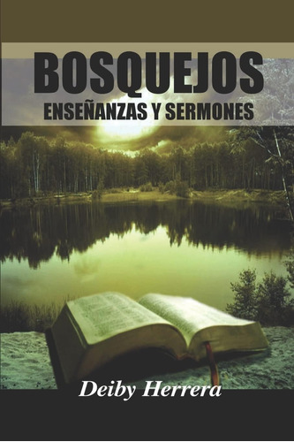 Libro: Bosquejos: Enseñanzas Y Sermones (el Maestro Biblico)