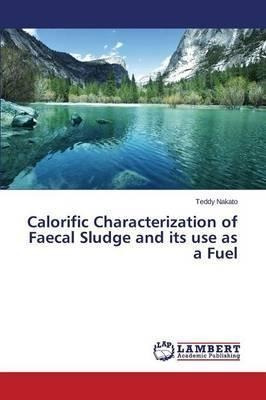Calorific Characterization Of Faecal Sludge And Its Use A...