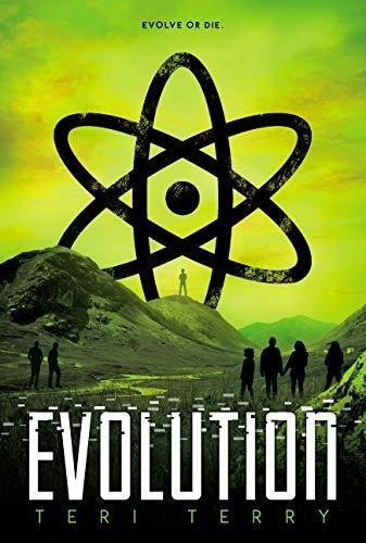 Evolution (the Dark Matter Trilogy) - Terry, Teri, De Terry, Teri. Editorial Charlesbridge Teen En Inglés