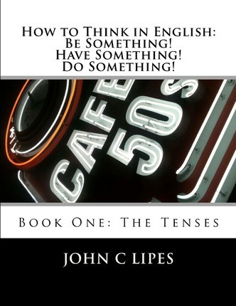 Libro How To Think In English - John C Lipes