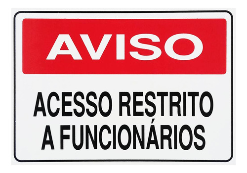 Placa Sinalização Acesso Restrito A Funcionários - S-233 F9e