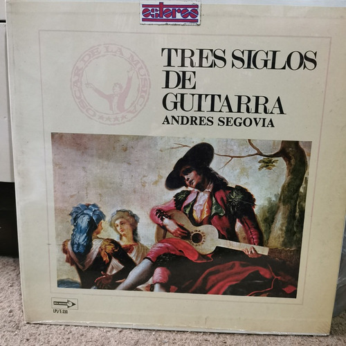 Disco Lp Andres Segovia- Tres Siglos De Guitarra Cc