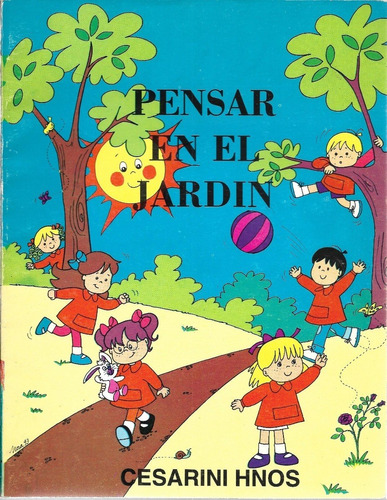 Pensar En El Jardín De Elena Luchetti - Cesarini Hnos.