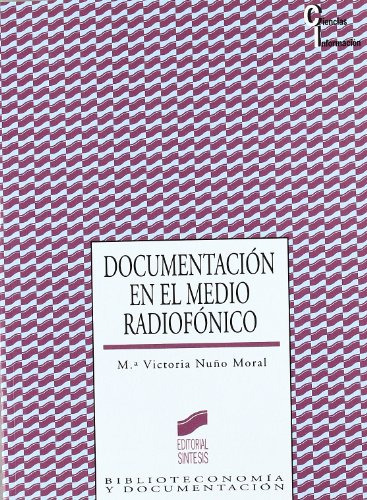Libro Documentación En El Medio Radiofónico De Maria Victori