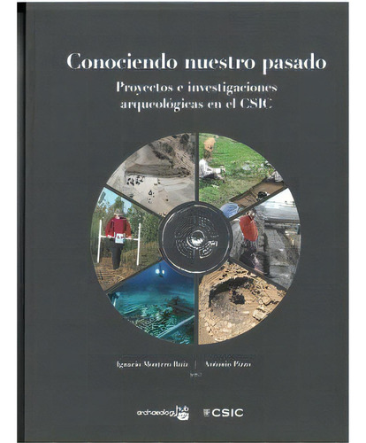 Conociendo Nuestro Pasado, De Vv Aa. Editorial Consejo Superior De Investigaciones Cientificas, Tapa Blanda En Español