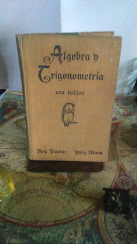 Algebra Y Trigonometría Con Tablas.. Rey Pastor