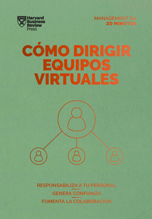 Libro Cómo Dirigir Equipos Virtuales (leading Virtual Teams